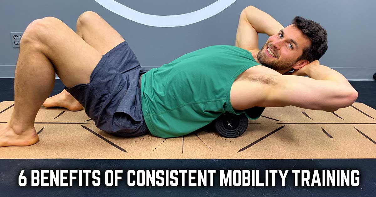 6 Benefits of A Consistent Mobility Practice