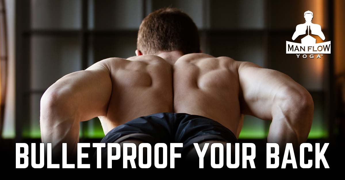Bulletproof Your Back (If you have chronic back pain, and aren’t ready for full body exercise yet)