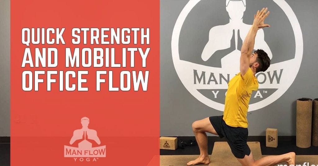 Quick Strength & Mobility - Office Flow