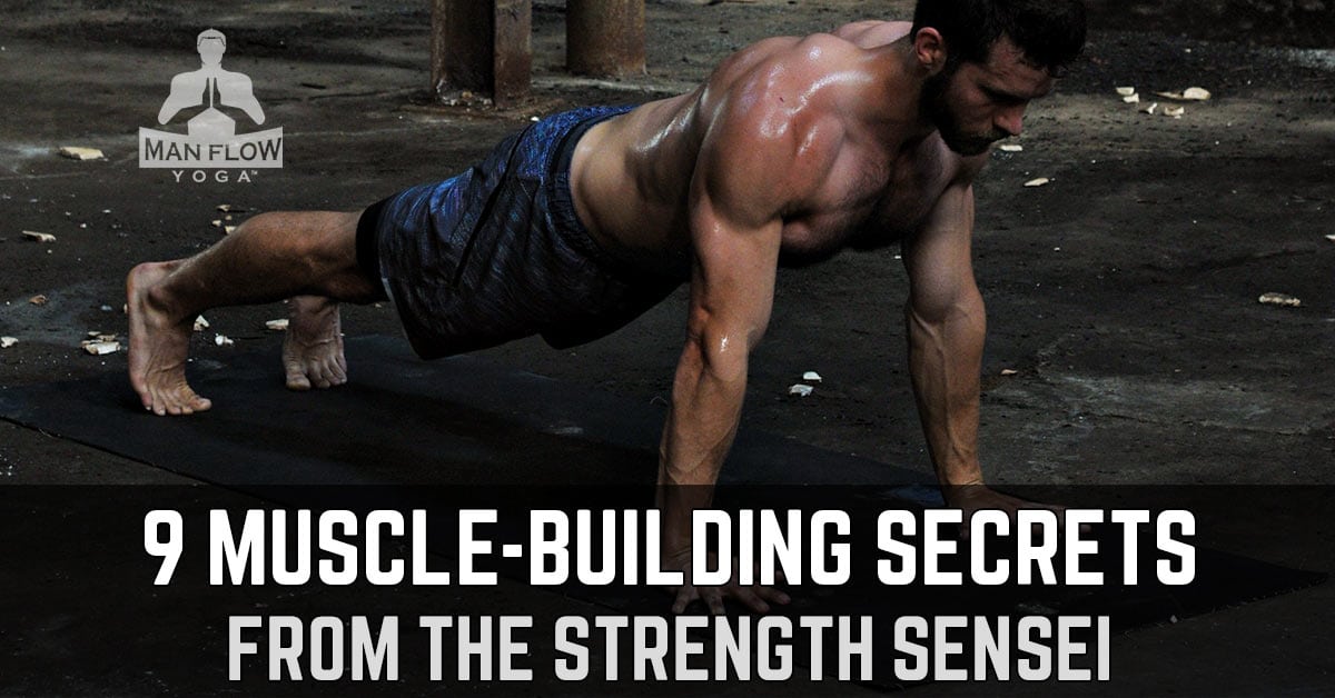 9 Muscle-Building Secrets from the Strength Sensei