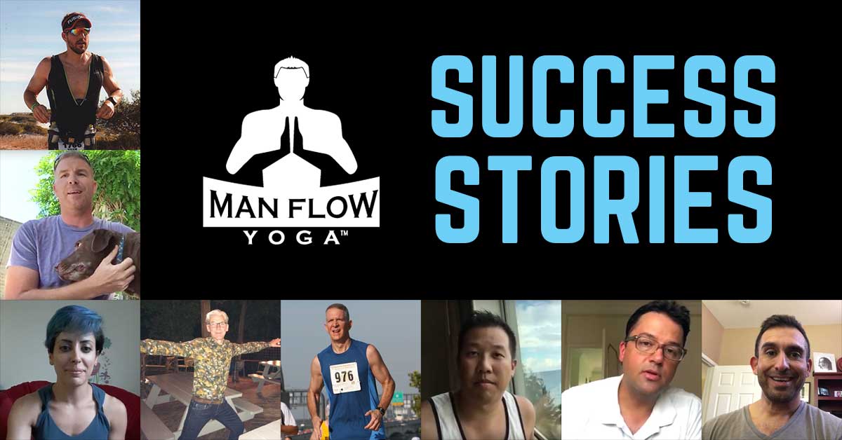 Man Flow Yoga Success Stories