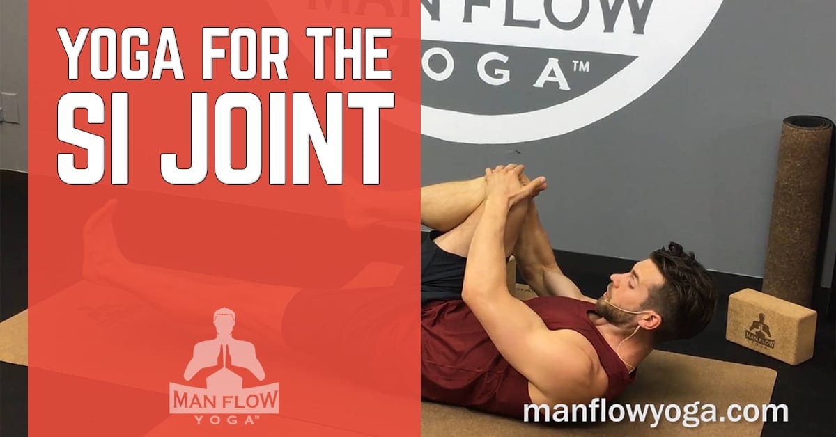 Yoga for the SI Joint