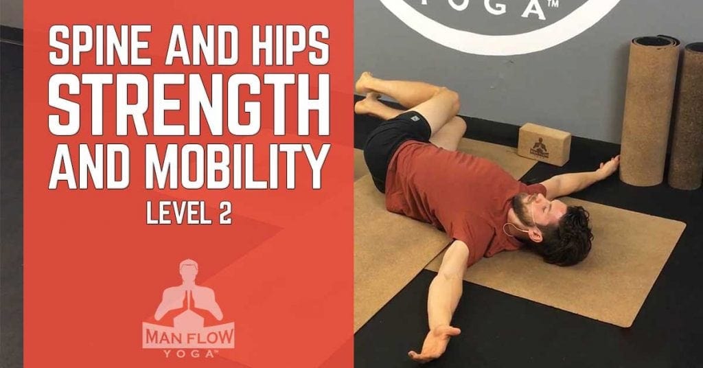 Spine and Hips Strength and Mobility – Level 2
