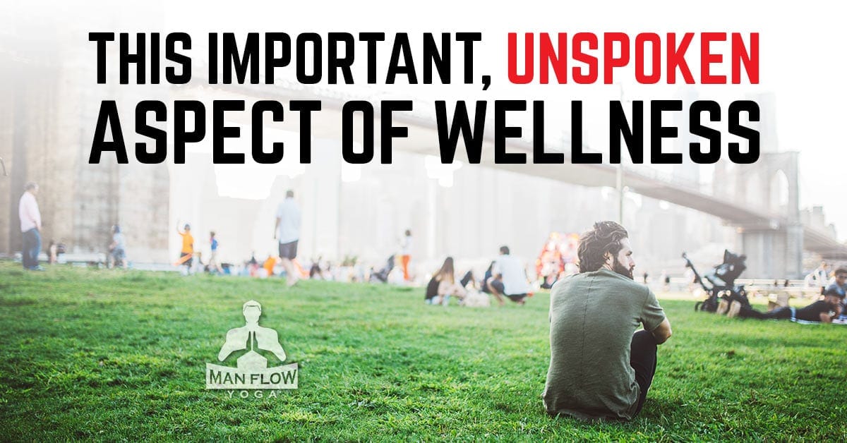 This important, unspoken aspect of wellness