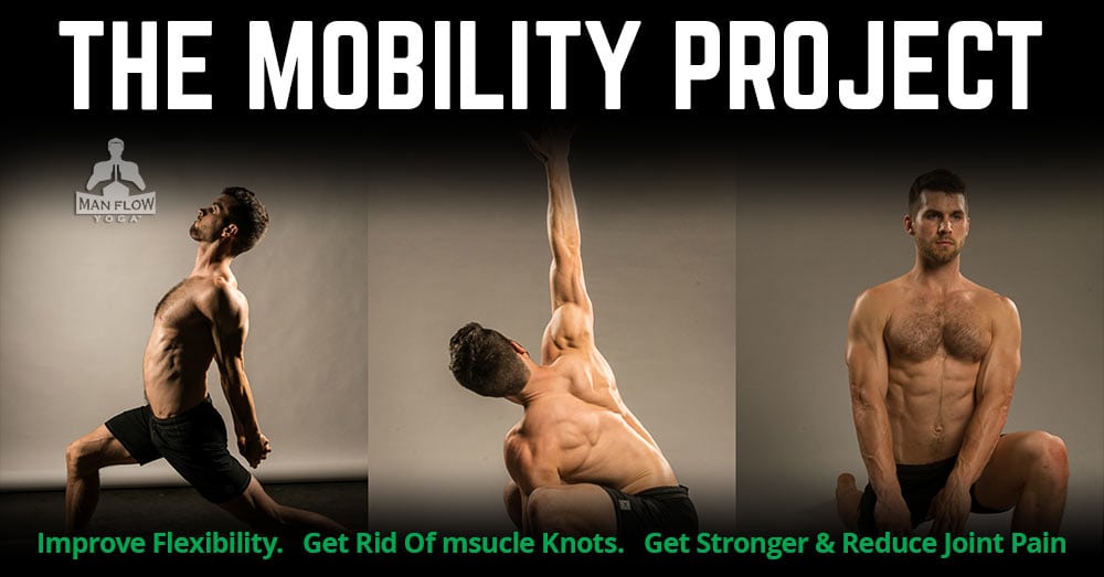 The Mobility Project: Improve Flexibility. Get Rid Of msucle Knots. Get Stronger & Reduce Joint Pain