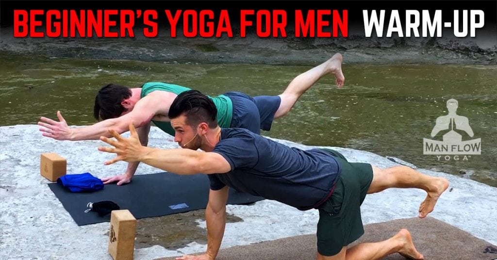 Beginner’s Yoga for Men: Warm-up