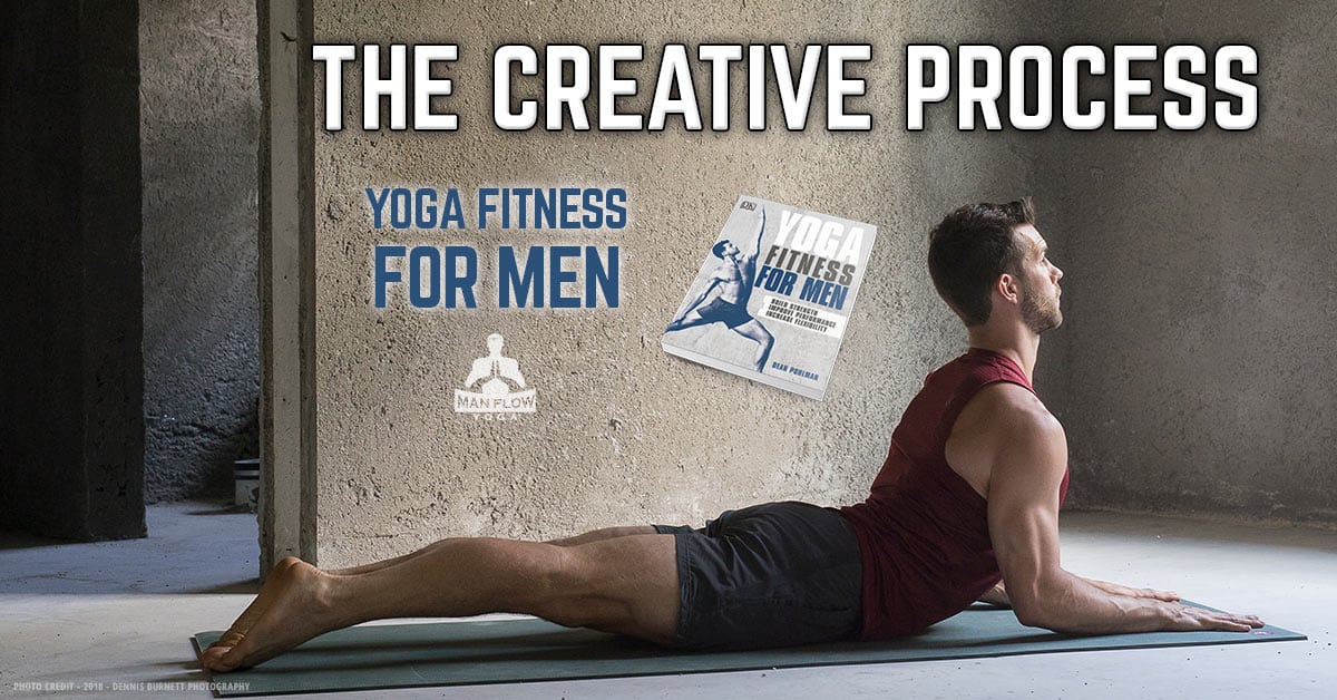 Yoga Fitness for Men: The Creative Process - Photo credit - 2018 - Dennis Burnett Photography