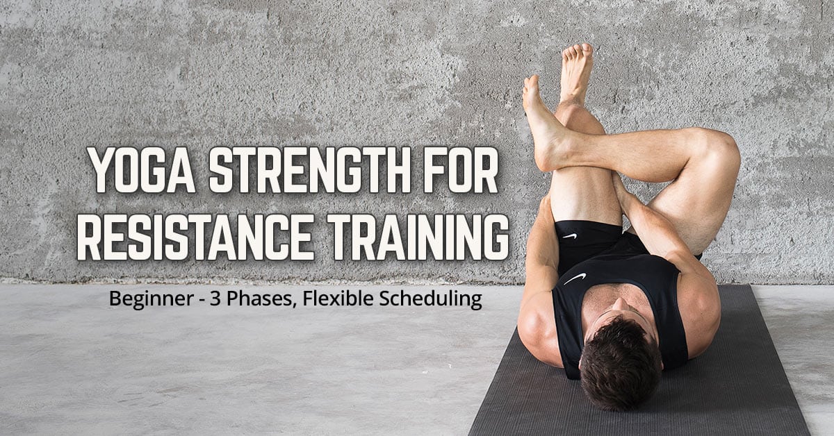 Beginners Yoga Strength for Resistance Training - Photo Credit Dennis Burnett Photography 2018