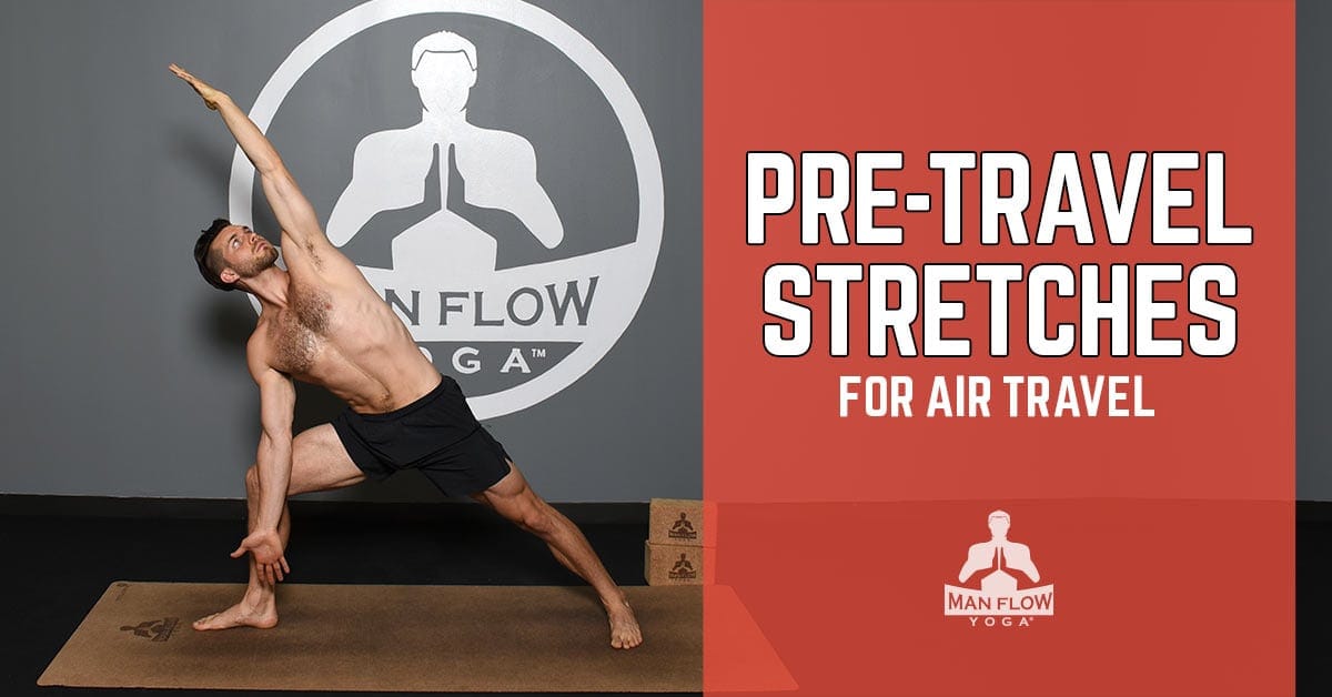 Pre-Travel Stretches for Air Travel