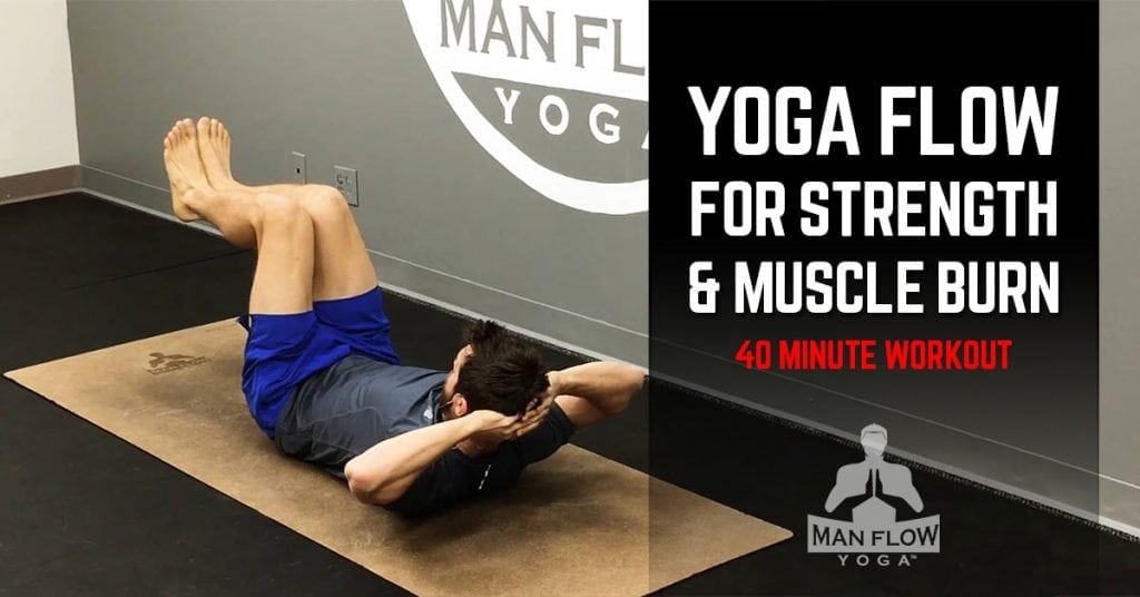 Yoga Flow for Strength & Muscle Burn - 40 Minute Workout