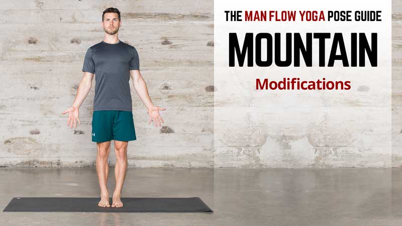 Man Flow Yoga Pose Guide - Mountain: Modifications - Photo credit 2018 Dennis Burnett Photography