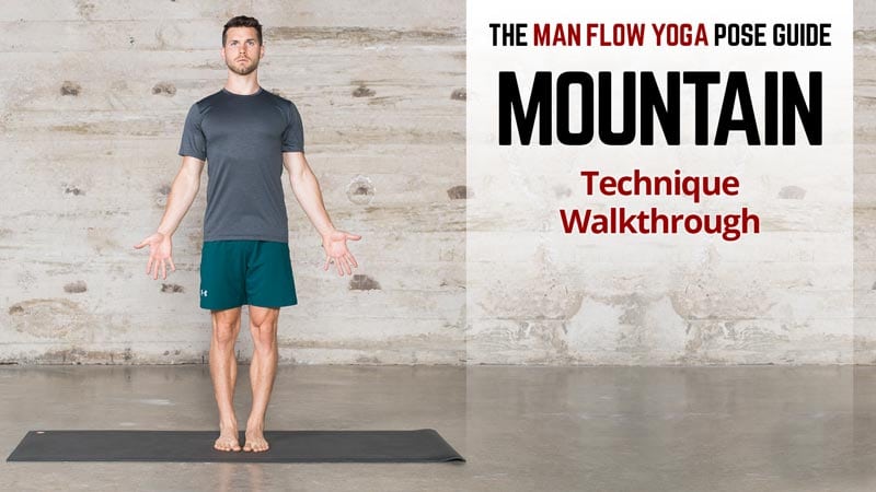 Mountain Pose - Man Flow Yoga Pose Guide