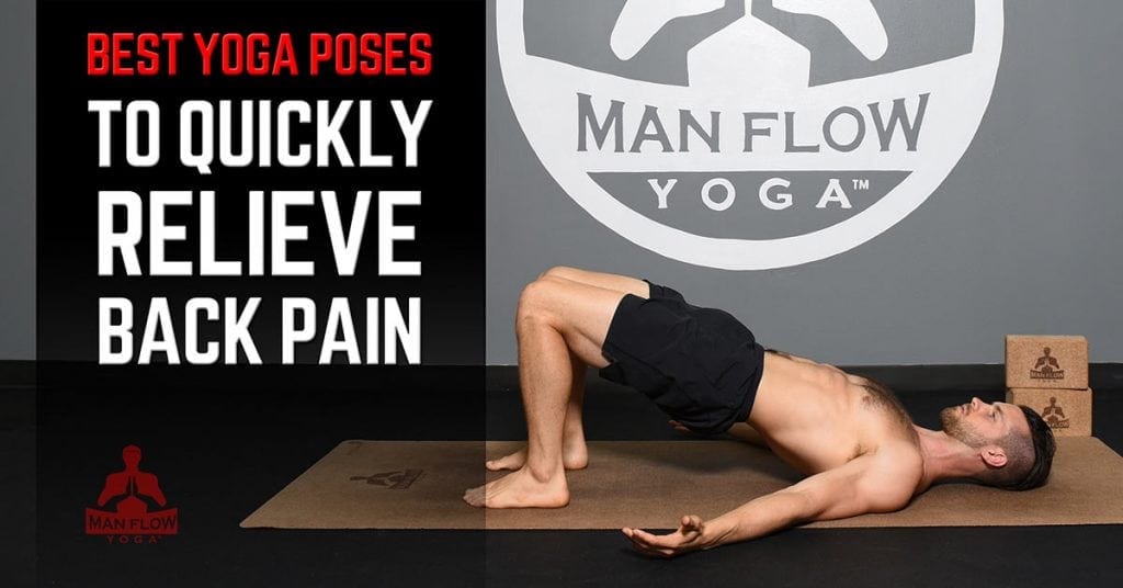 Online Shopping Retailer Yoga Poses For Back Pain Relief: Causes And Fixes  - Man Flow Yoga, back pain relief 