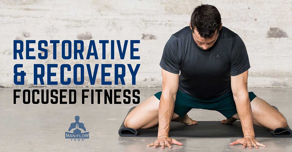Restore and Recovery Fitness Focused Yoga