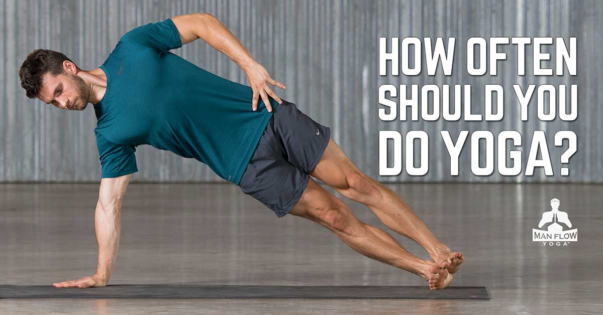 Learn how often you should do yoga