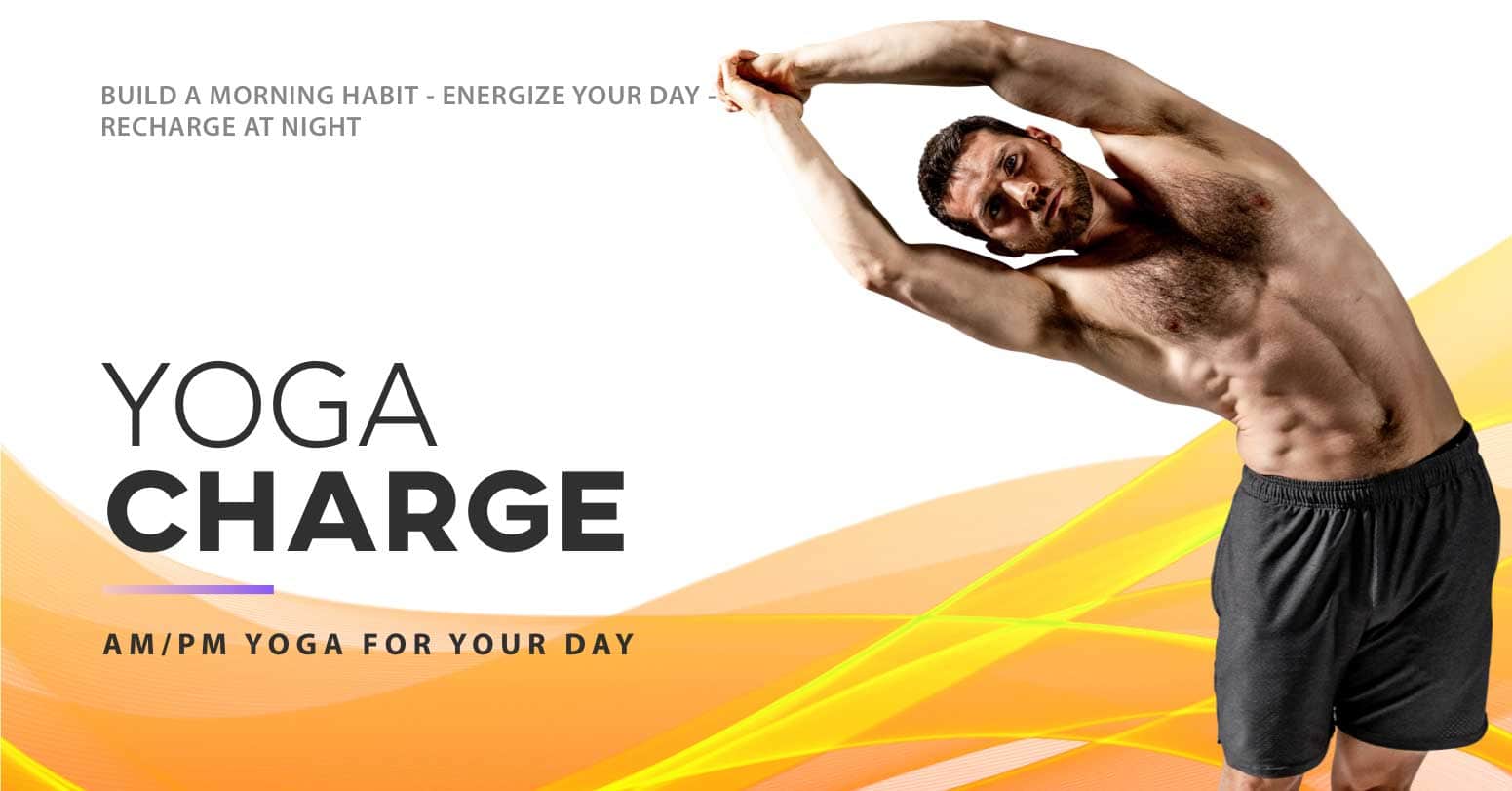Yoga Charge – AM/PM Yoga For Your Day