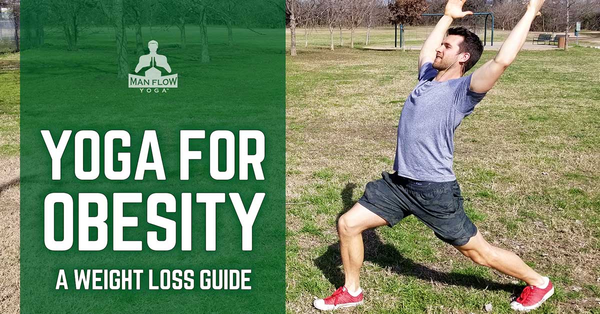 Yoga For Obesity: A Weight Loss Guide