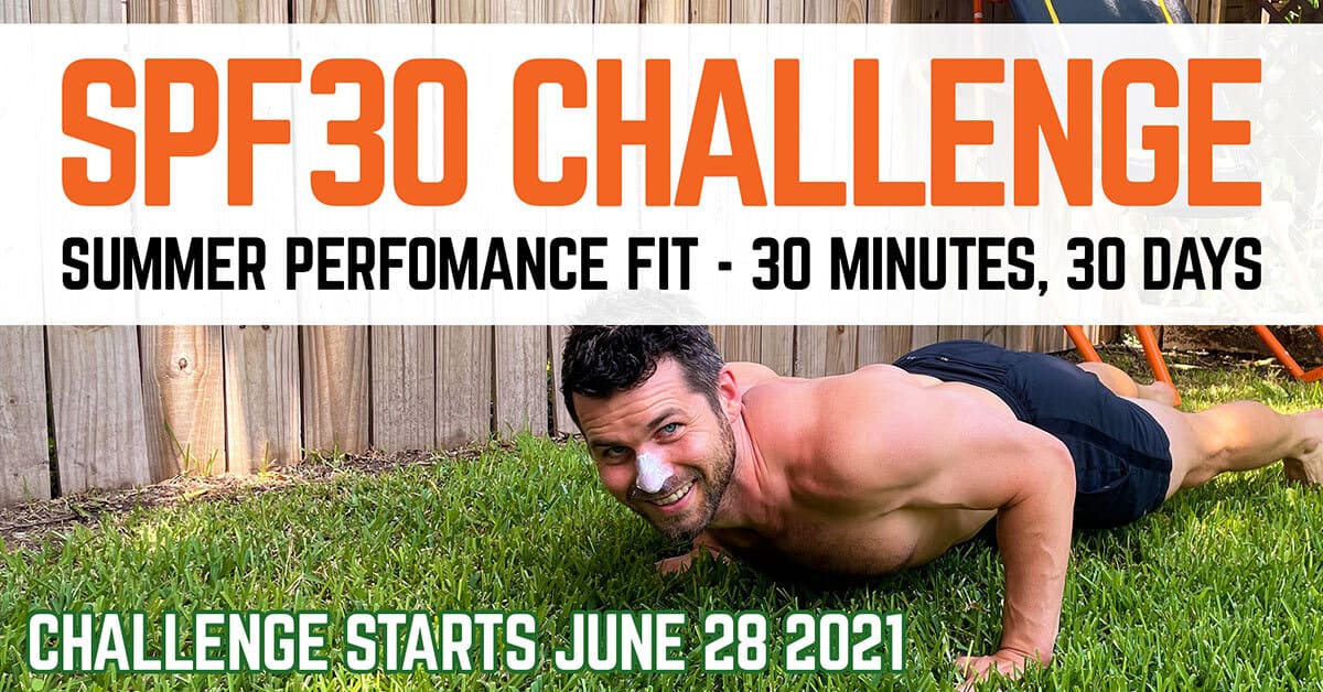 Summer Performance Fit 30 – New 6 Week Challenge