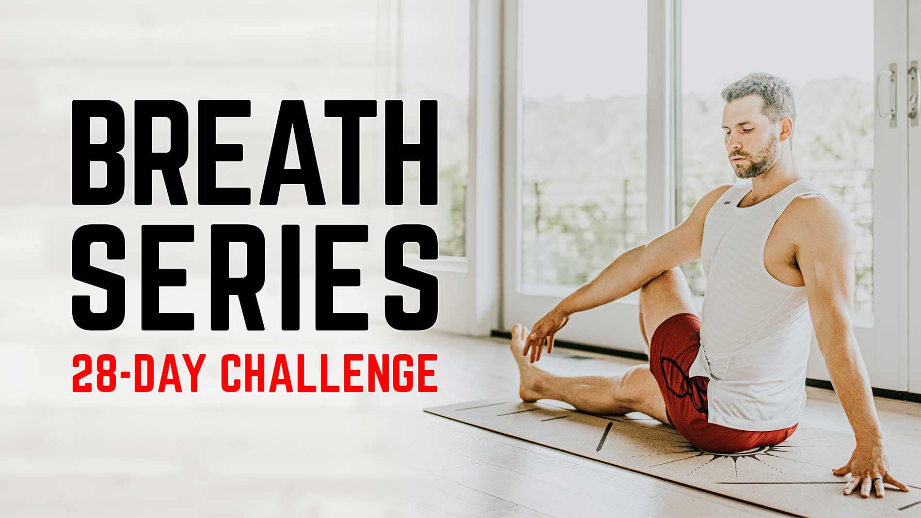 The Breath Series 28-Day Challenge