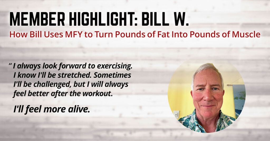 How Bill Uses Man Flow Yoga to Turn Pounds of Fat Into Pounds of Muscle (Member Highlight: Bill W.)