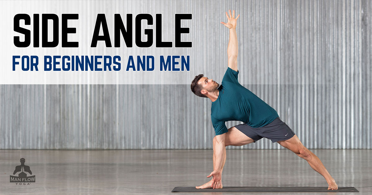 Side Angle Pose for Beginners and Men | A Step-by-Step Tutorial for 2024