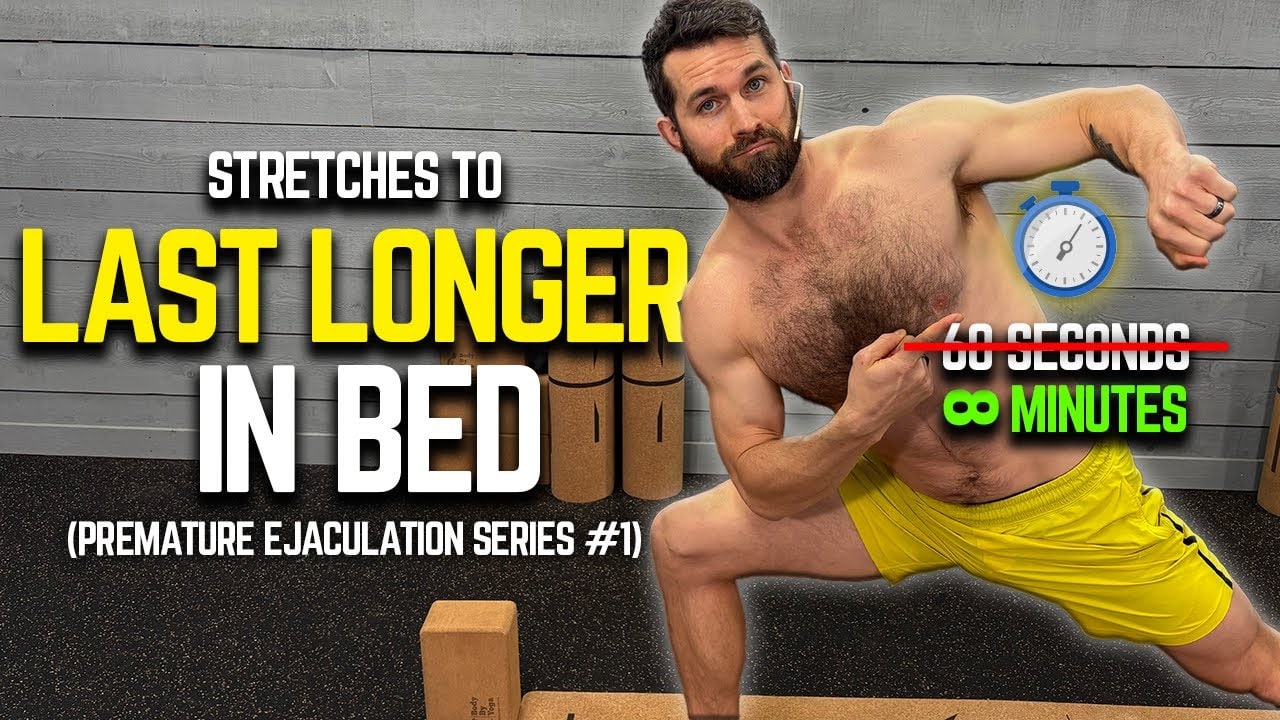 Stretches to Last Longer in Bed - claim your free workouts now!