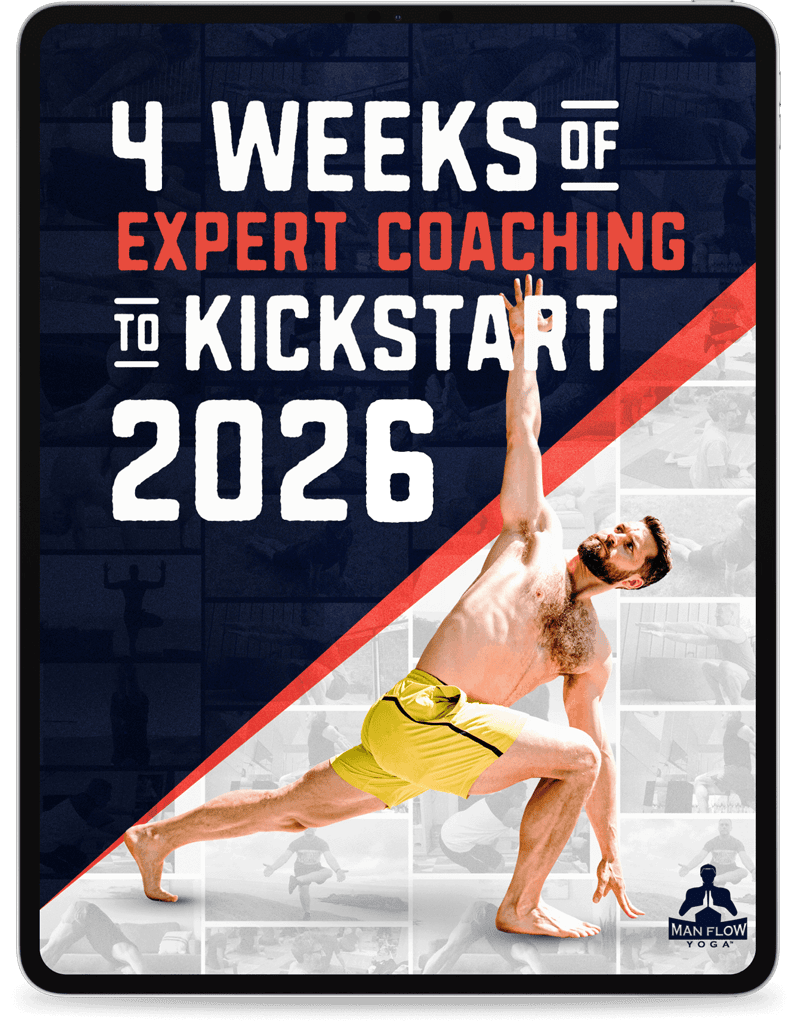 Man Flow Yoga | New Year’s 4-Week LIVE Coaching Experience