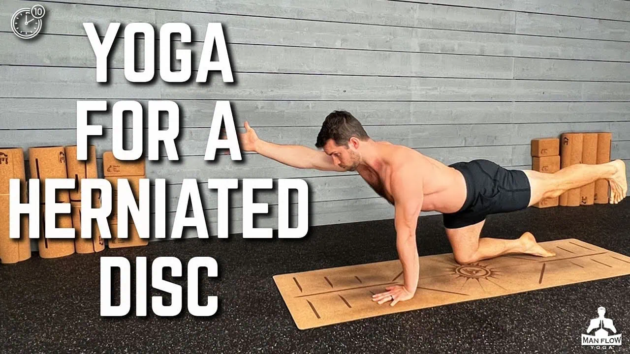 Yoga Exercises for Herniated Disc Relief - Man Flow Yoga